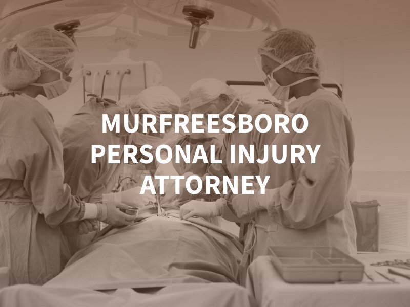 Murfreesboro Personal Injury Attorney