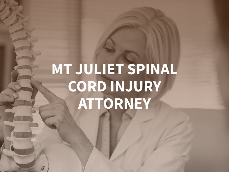 Mt Juliet Spinal Cord Injury Attorney